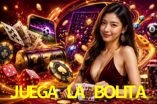 Exhibición de bonos JUEGA LA BOLITA para jugadores en México con interfaz de juego promocional